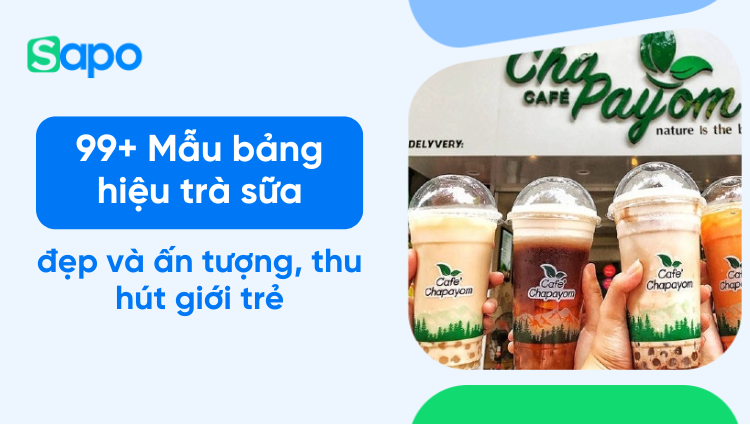 99+ Mẫu bảng hiệu trà sữa đẹp và ấn tượng, thu hút giới trẻ
