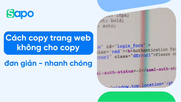 "Bỏ túi" 6 cách copy trang web không cho copy