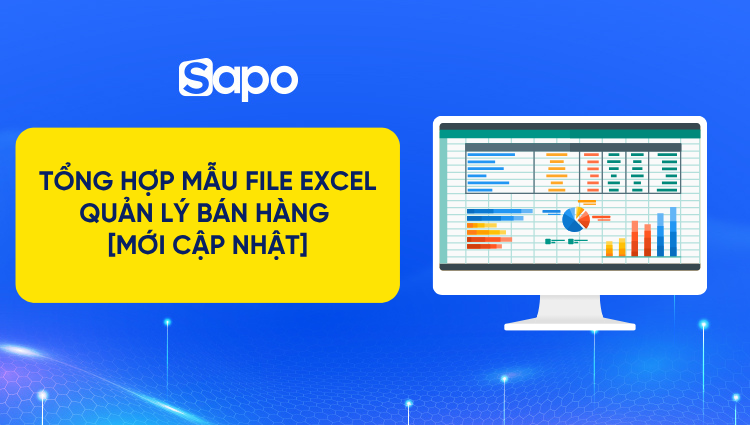 Tổng hợp mẫu file excel quản lý bán hàng online mới nhất hiện nay