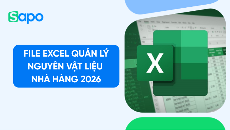 File excel quản lý nguyên vật liệu nhà hàng 2026