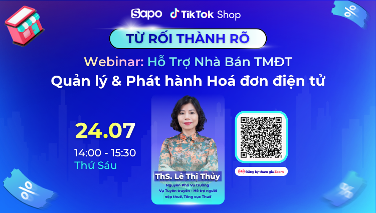 Webinar: Hỗ Trợ Nhà Bán TMĐT Quản lý & Phát hành Hoá đơn điện tử