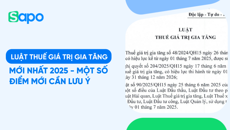 Luật Thuế giá trị gia tăng mới nhất 2025 - Một số điểm mới cần lưu ý