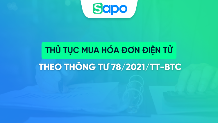 Thủ tục mua hóa đơn điện tử theo thông tư theo Thông tư 91/2026/TT-BTC