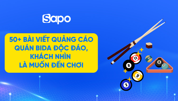 50+ bài viết quảng cáo quán bida độc đáo, khách nhìn là muốn đến chơi