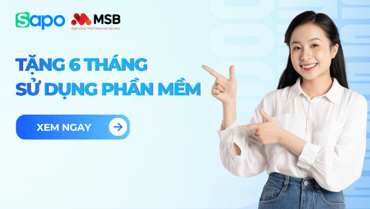 Tặng 6 tháng sử dụng phần mềm Sapo khi phát sinh giao dịch QR MSB trên phần mềm