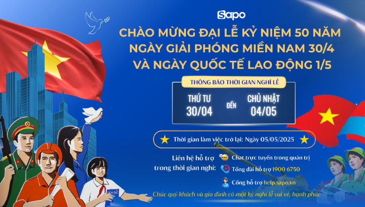 Chào mừng đại lễ 50 năm ngày giải phóng miền Nam 30/4 - Ngày Quốc tế Lao động 1/5 và thông báo lịch nghỉ lễ