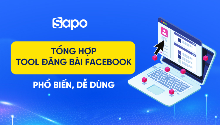 Top 9 tool đăng bài Facebook được sử dụng phổ biến 2026
