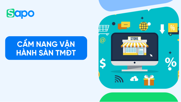 Vận hành sàn thương mại điện tử đa kênh - Quy trình chuẩn và bộ chỉ số cần theo dõi 2026