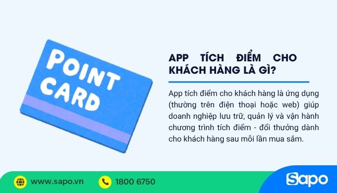 app tích điểm cho khách hàng là gì