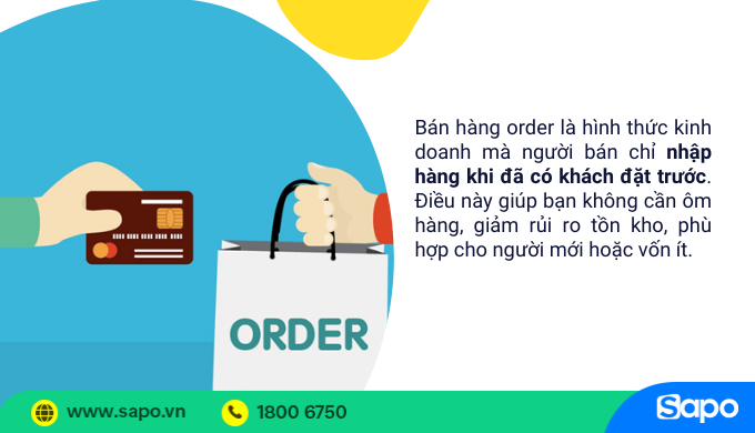 Tìm hiểu bán hàng order là gì