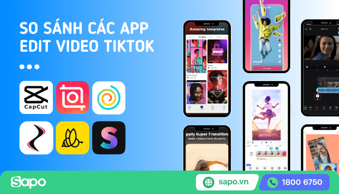 So sánh các app edit video TikTok