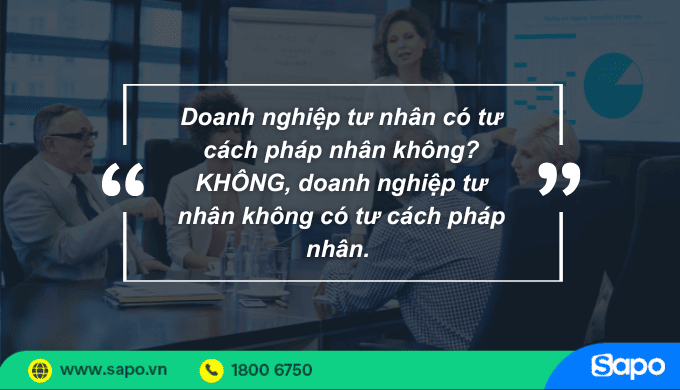 Doanh nghiệp tư nhân không có tư cách pháp nhân