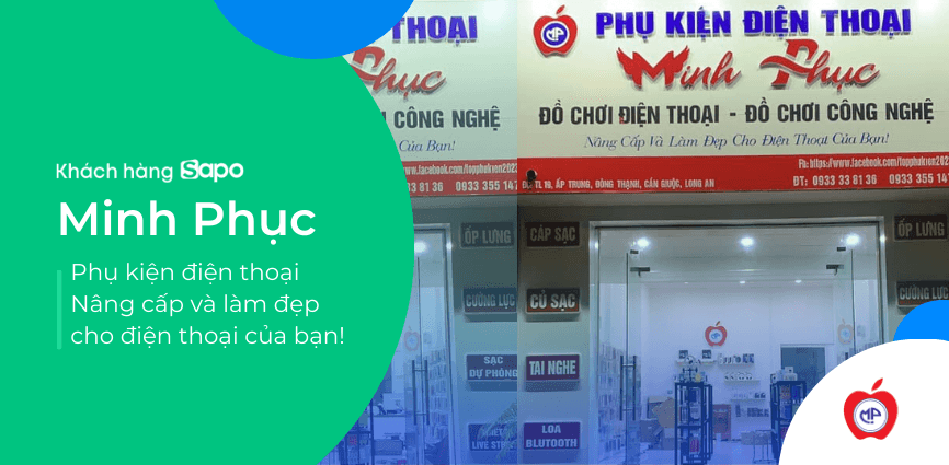 Cửa hàng phụ kiện Minh Phục ứng dụng Sapo quản lý cửa hàng bài bản ngay từ đầu
