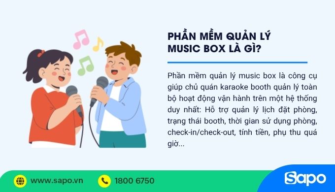 phần mềm quản lý music box là gì