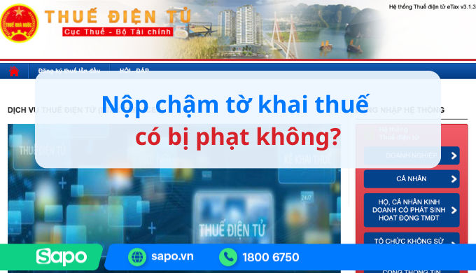 nộp chậm tờ khai thuế có bị phạt không?