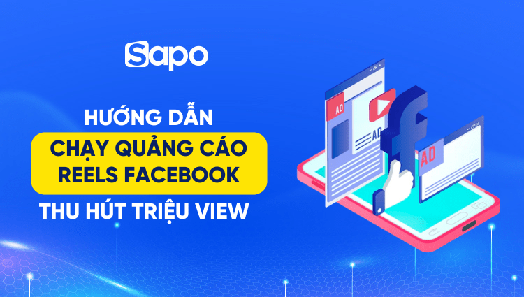 Cách tự chạy quảng cáo Reels Facebook
