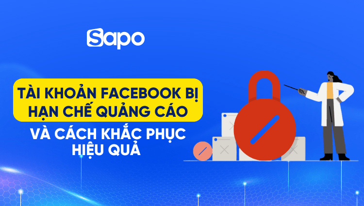 Tài khoản Facebook bị hạn chế quảng cáo