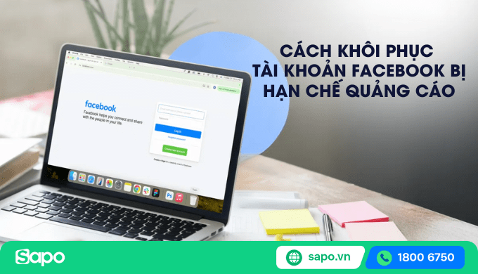 Cách khôi phục tài khoản Facebook bị hạn chế quảng cáo