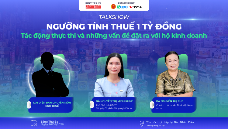 “Ngưỡng tính thuế 1 tỷ đồng: Tác động thực thi và những vấn đề đặt ra đối với hộ kinh doanh”