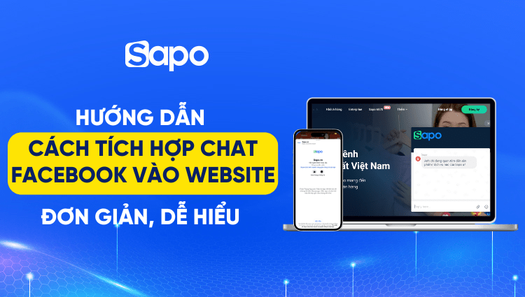 Hướng dẫn tích hợp chat Facebook vào website dễ hiểu