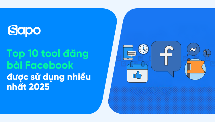 Top 10 tool đăng bài Facebook