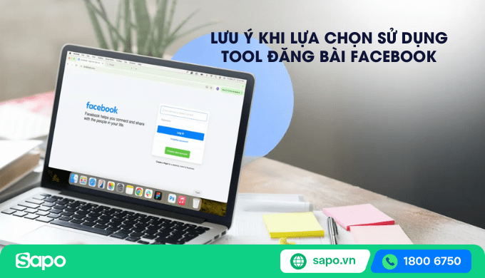 Lưu ý khi lựa chọn sử dụng tool đăng bài Facebook